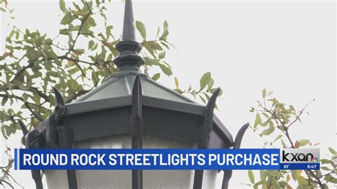 City of Round Rock wants ownership of street lights, Oncor has other ideas